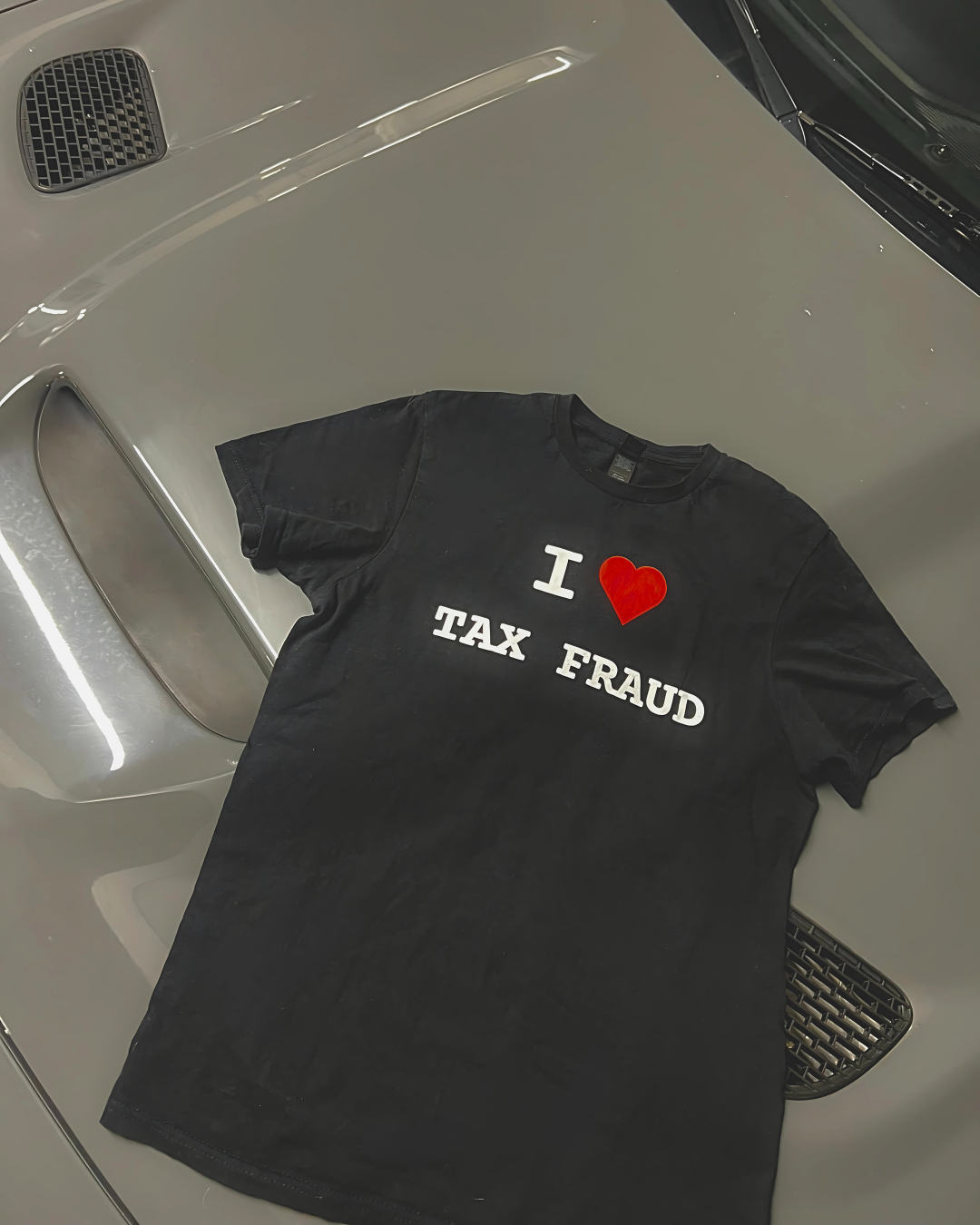 "I Love Tax Fraud" Tee