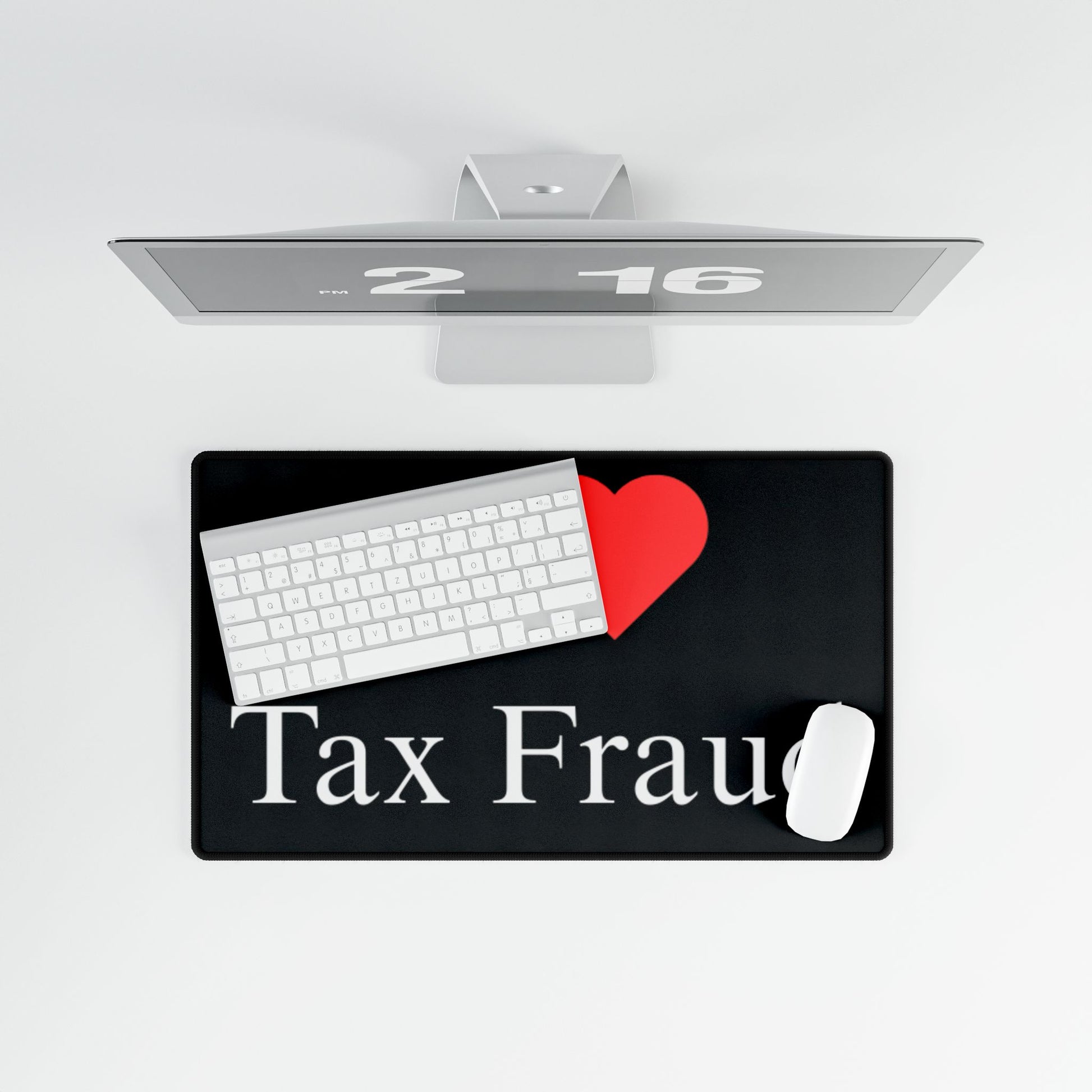 "I Love Tax Fraud" Mouse Pad