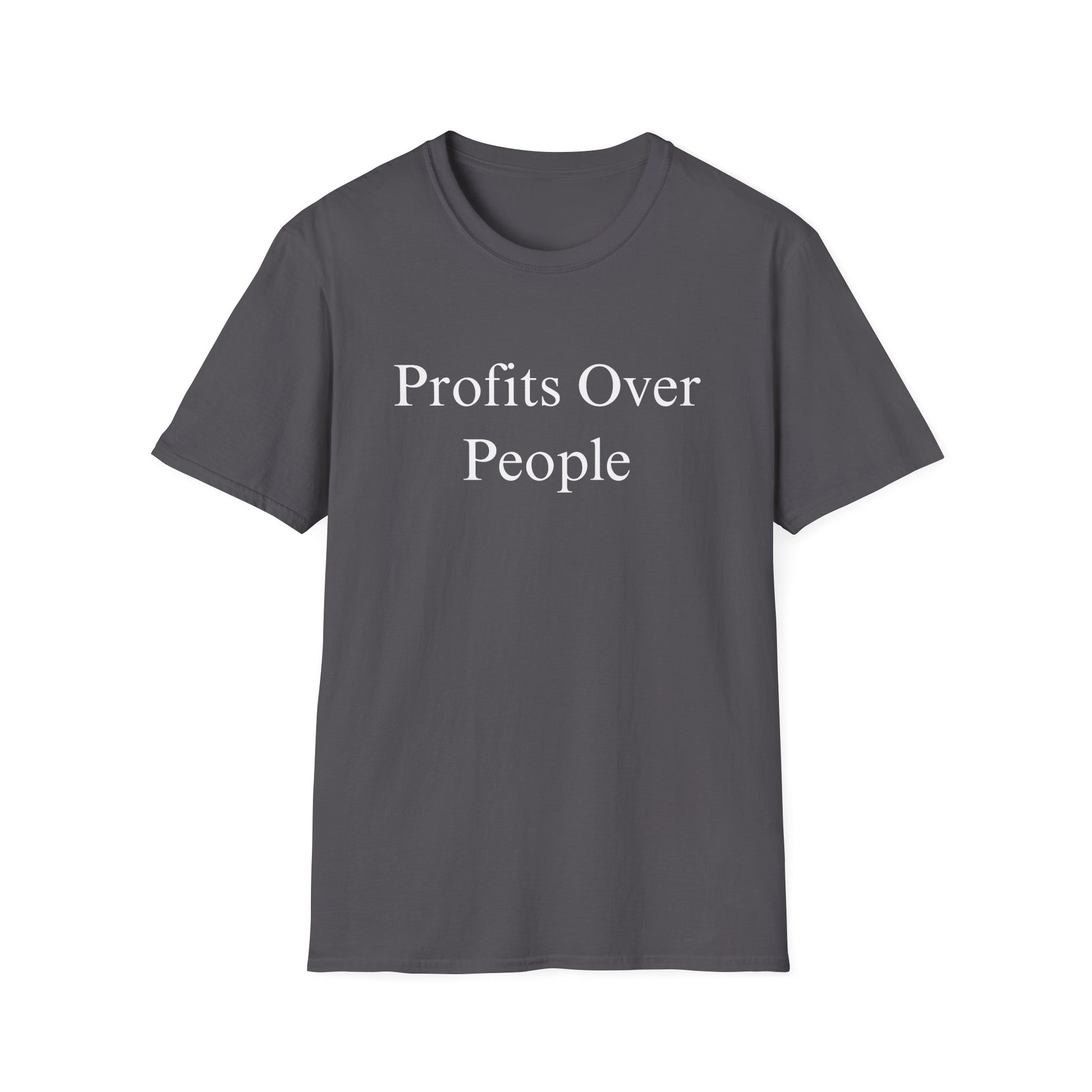 "Profits Over People" Tee
