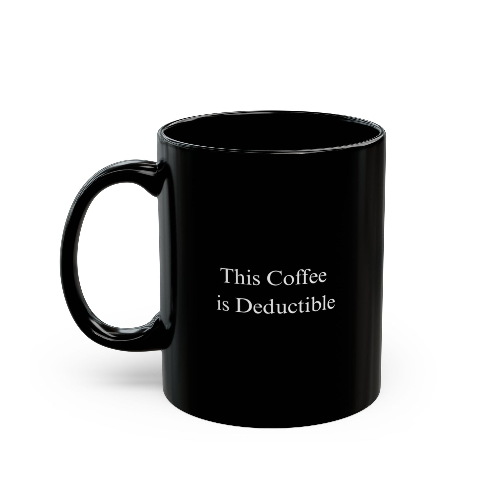 "This Coffee is Deductible" Mug