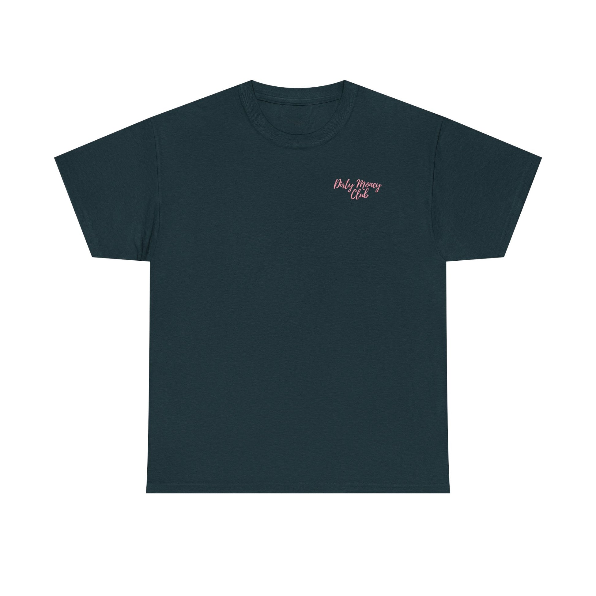 "Dirty Money Club" Tee