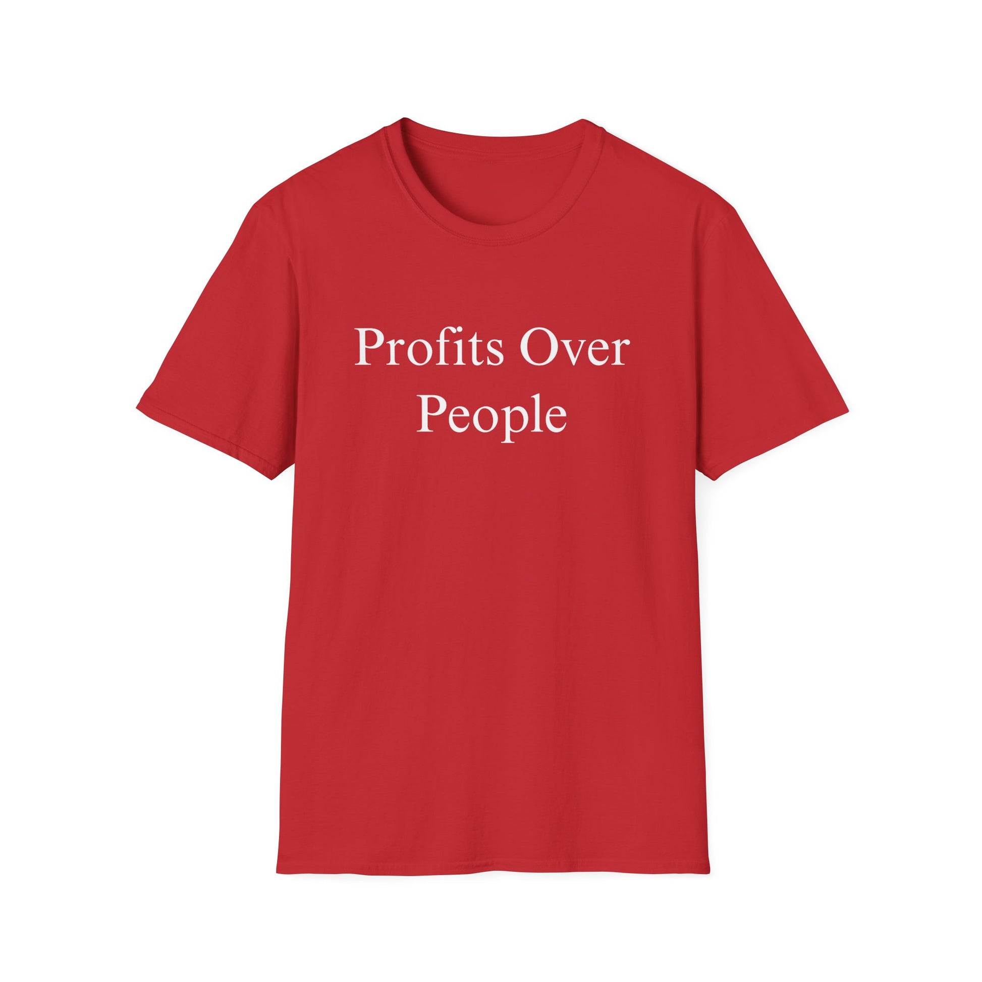 "Profits Over People" Tee