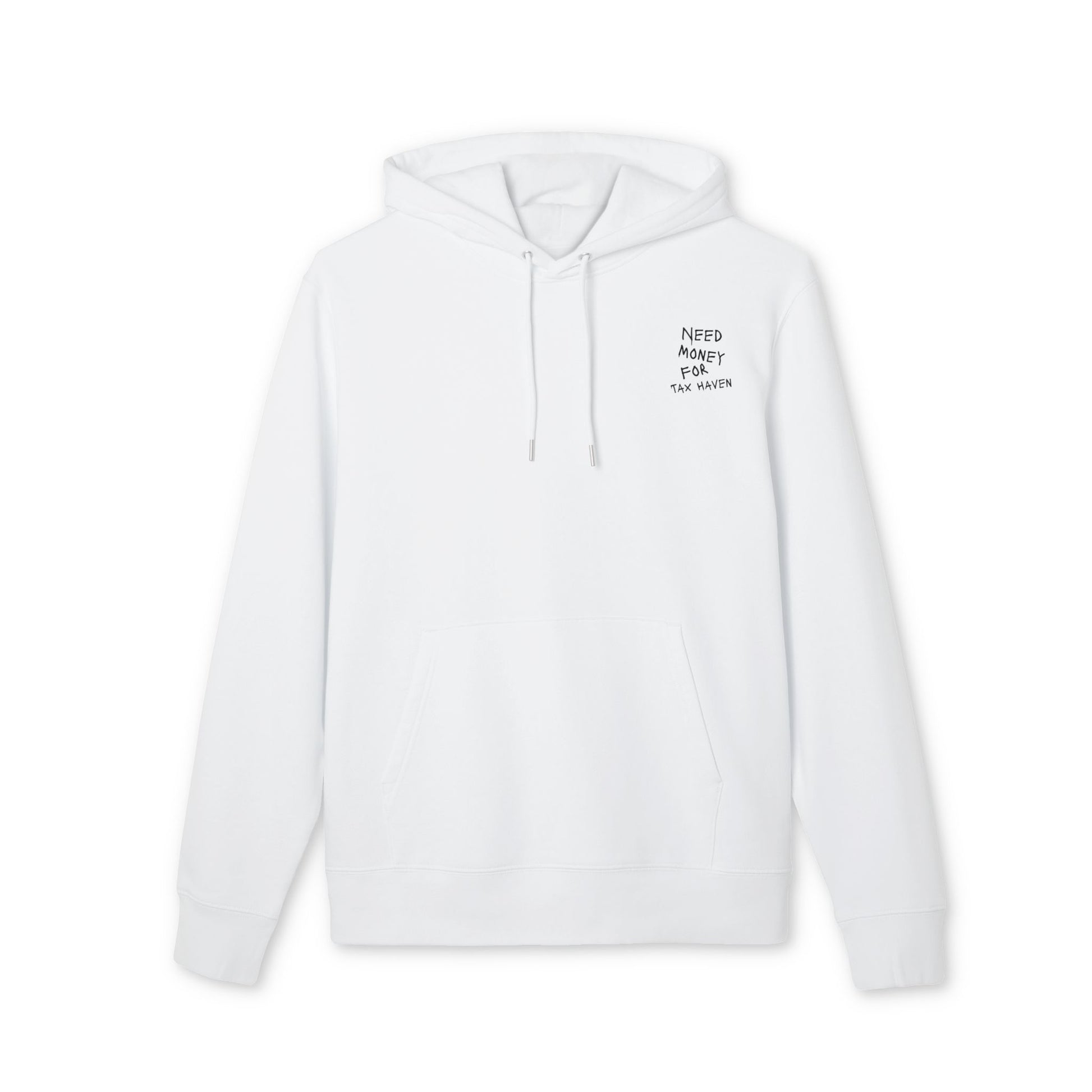 "Need Money for Tax Haven" Hoodie